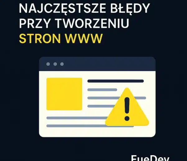 Najczęstsze błędy przy tworzeniu stron www – grafika do artykułu