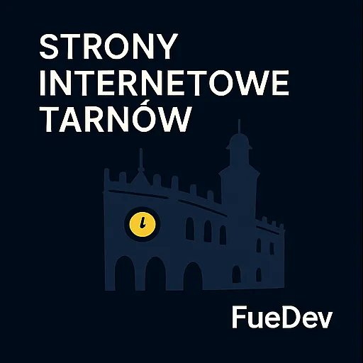 Strony internetowe Tarnów - profesjonalne projektowanie stron www dla biznesu lokalnego