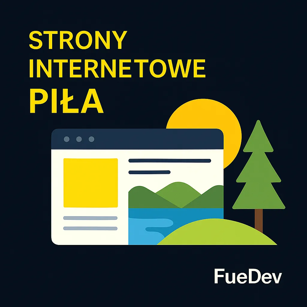 Strony internetowe Piła - nowoczesne projektowanie stron www dla lokalnych firm